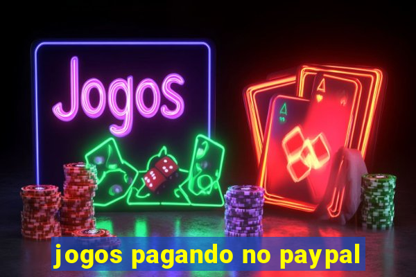 jogos pagando no paypal